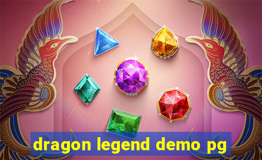 dragon legend demo pg